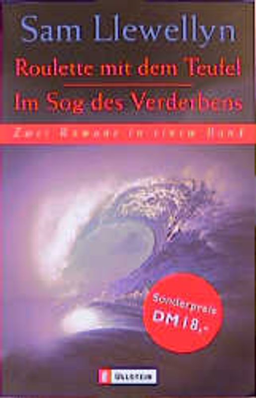 Roulette mit dem Teufel /Im Sog des Verderbens