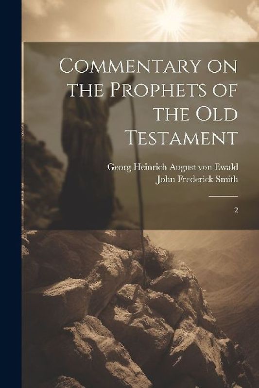 Commentary on the Prophets of the Old Testament: 2