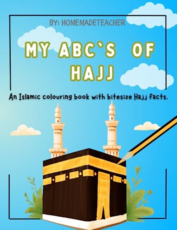 My ABC's of Hajj