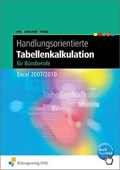 Handlungsorientierte Tabellenkalkulation für Büroberufe