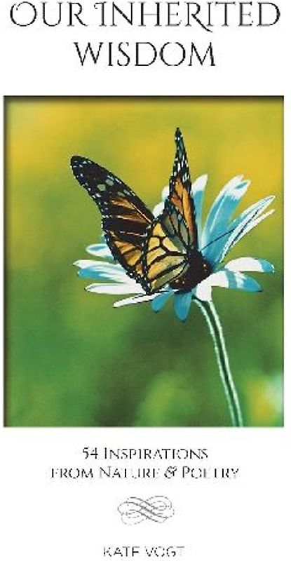 Our Inherited Wisdom