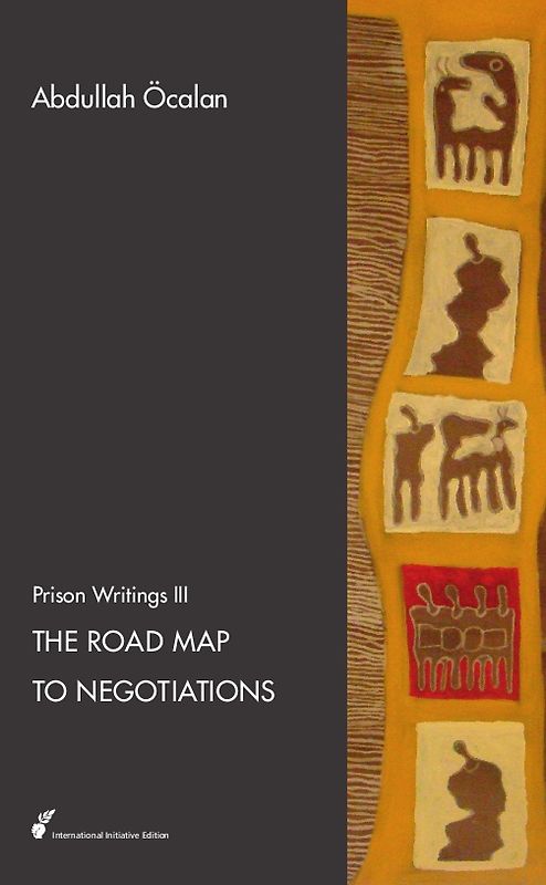 Prison Writings / The Road Map to Negotiations