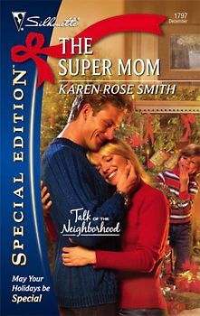 The Super Mom - Karen Rose Smith [Paperback]