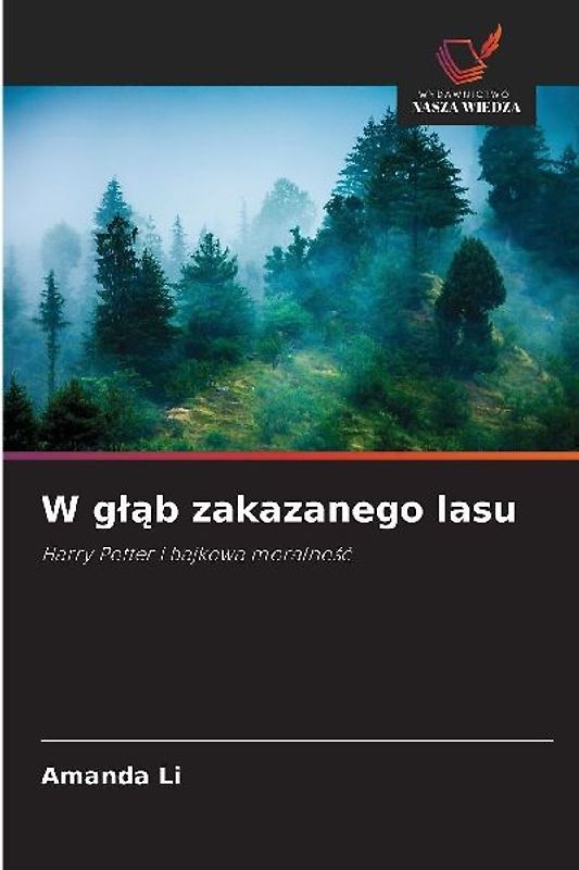 W g¿¿b zakazanego lasu