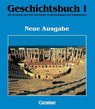 Geschichtsbuch - Allgemeine Ausgabe / Band 1 - Von der Urgeschichte bis zum Beginn des Mittelalters