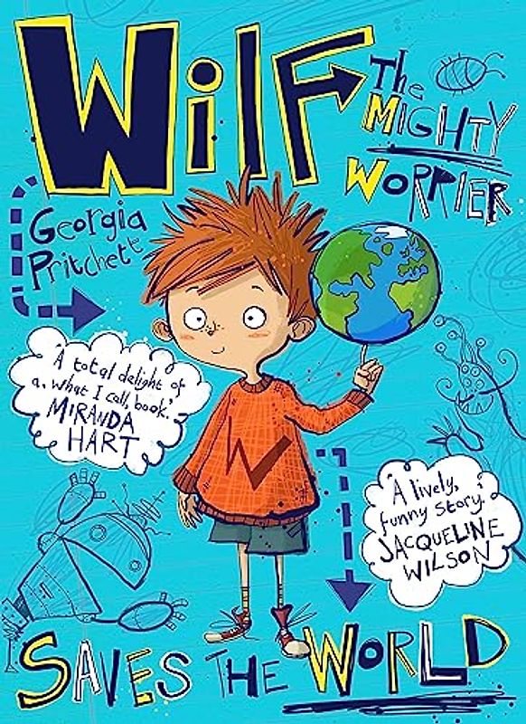 Wilf the Mighty Worrier Saves the World