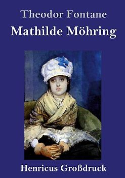 Mathilde Möhring (Großdruck)