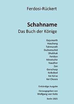 Schahname - Das Buch der Könige