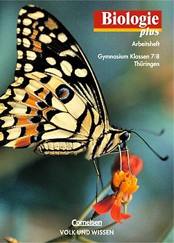 Biologie plus - Gymnasium Thüringen - Bisherige Ausgabe / 7. Schuljahr - Arbeitsheft