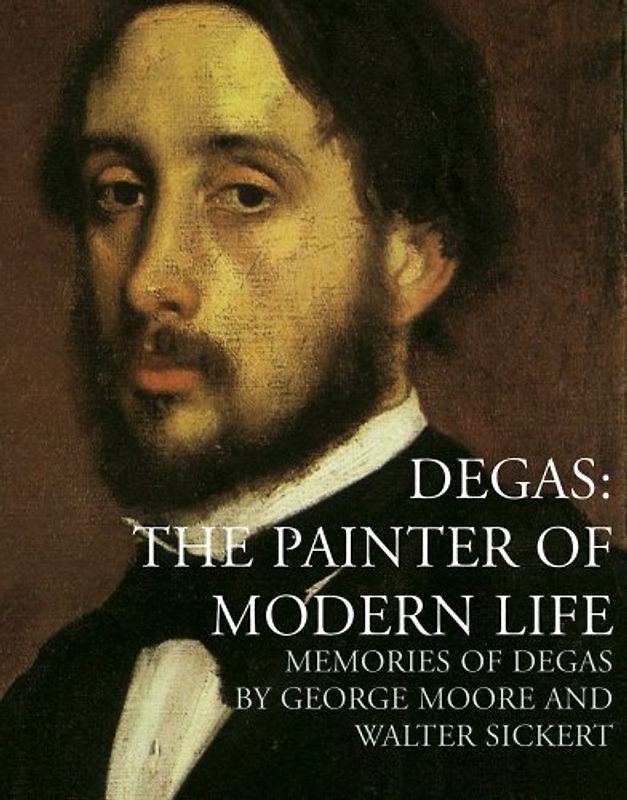 Degas: The Painter of Modern Life, Memories of Degas