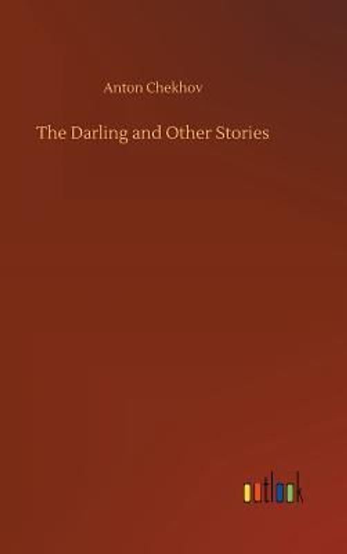 The Darling and Other Stories