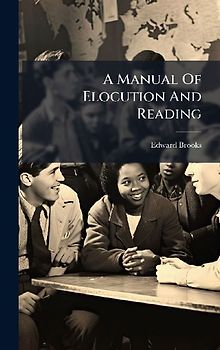 A Manual Of Elocution And Reading