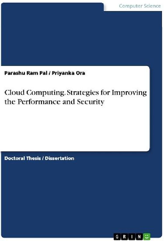 Cloud Computing. Strategies for Improving the Performance and Security