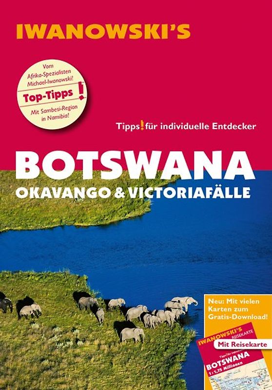 Botswana - Okavango & Victoriafälle - Reiseführer von Iwanowski