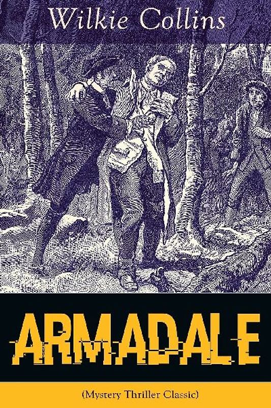 Armadale (Mystery Thriller Classic)