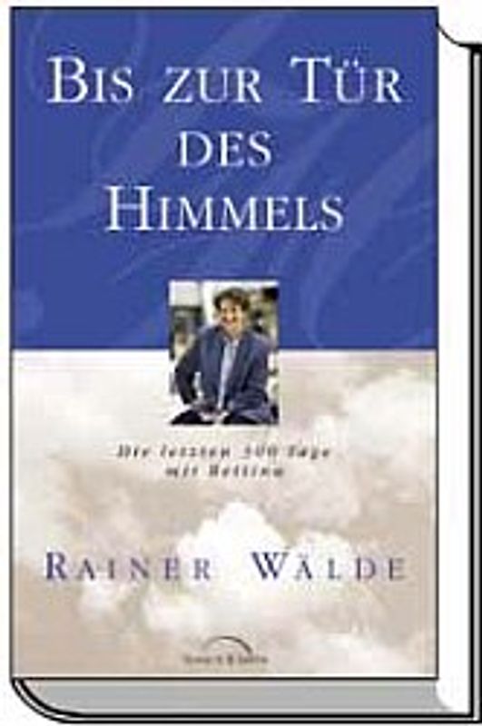 Bis zur Tür des Himmels