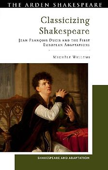 Classicizing Shakespeare