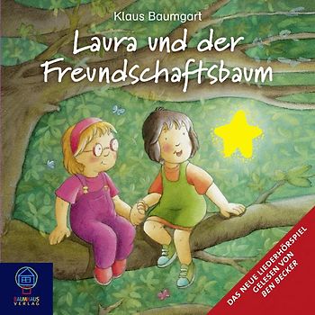 Laura und der Freundschaftsbaum
