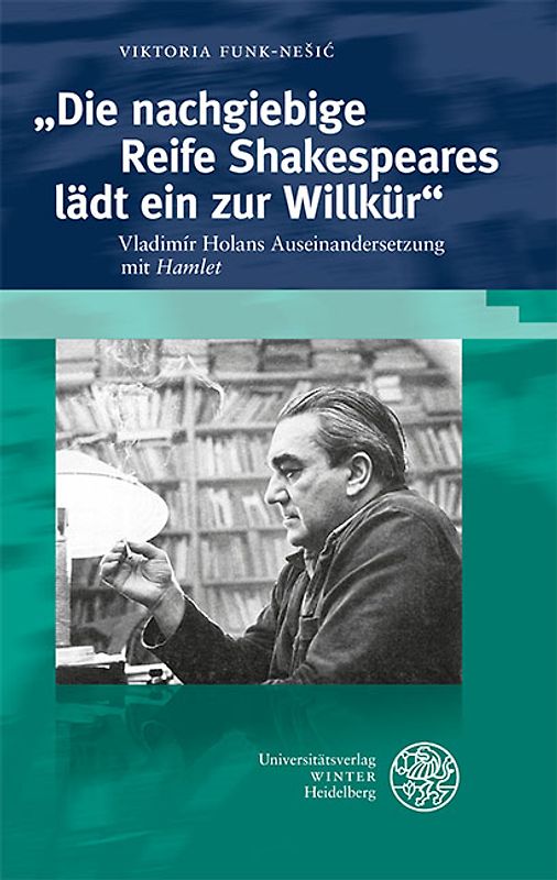 „Die nachgiebige Reife Shakespeares lädt ein zur Willkür“