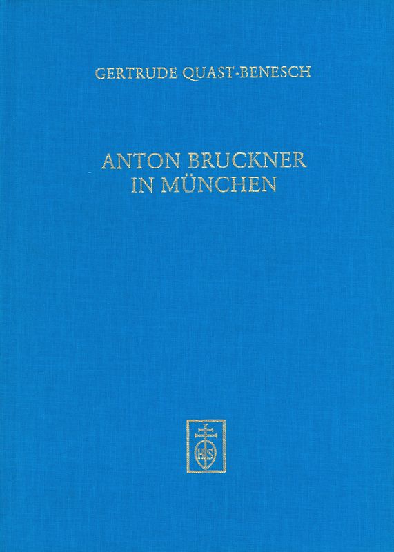 Anton Bruckner in München