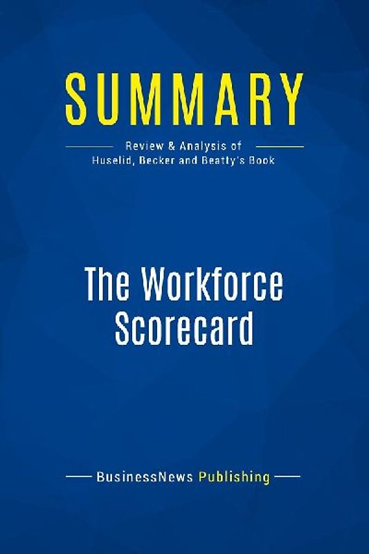 Summary: The Workforce Scorecard
