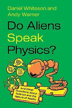 Do Aliens Speak Physics?
