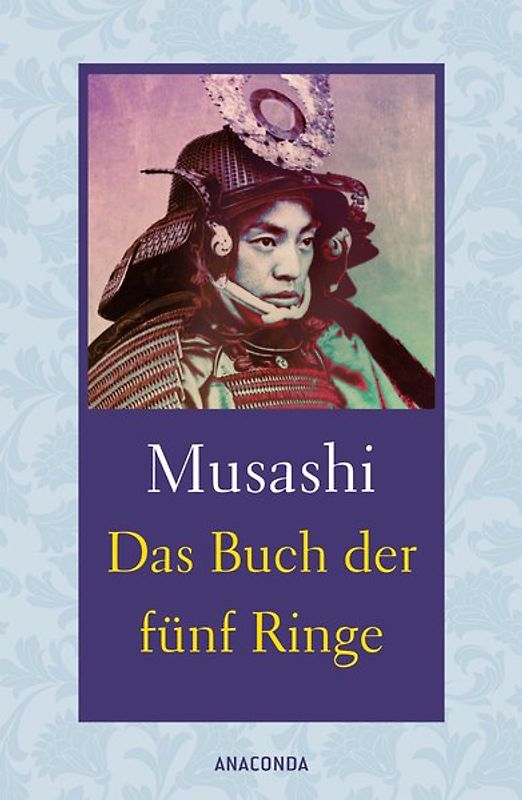 Das Buch der fünf Ringe / Das Buch der mit der Kriegskunst verwandten Traditionen (Strategie)
