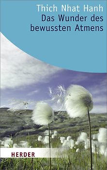 Das Wunder des bewussten Atmens