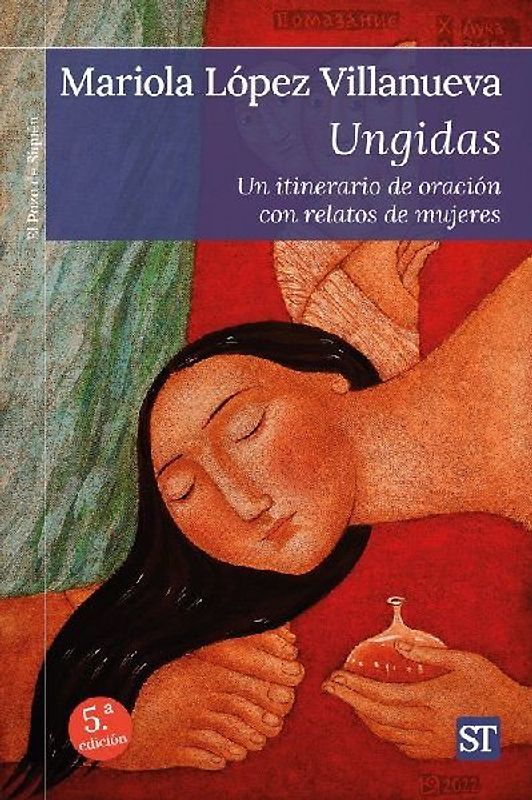 Ungidas : un itinerario de oración con relatos de mujeres