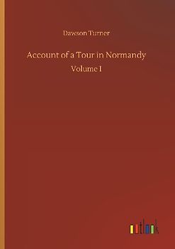Account of a Tour in Normandy
