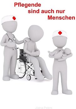 Pflegende sind auch nur Menschen