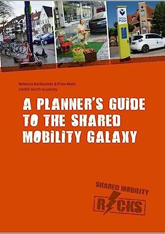 A planner's guide to the shared mobility galaxy: Shared Mobility Rocks