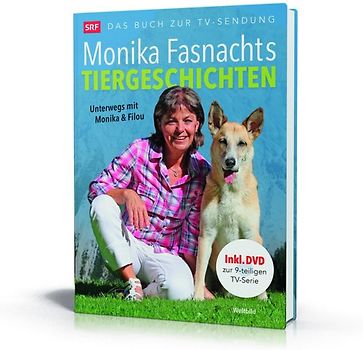 Monika Fasnachts Tiergeschichten