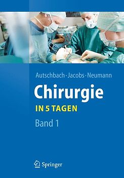 Chirurgie... in 5 Tagen