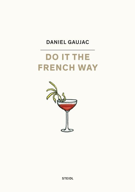 Do it the French Way…