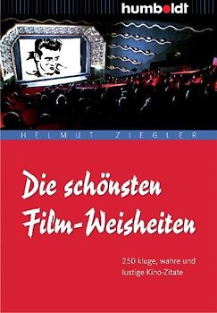 Die schönsten Film-Weisheiten