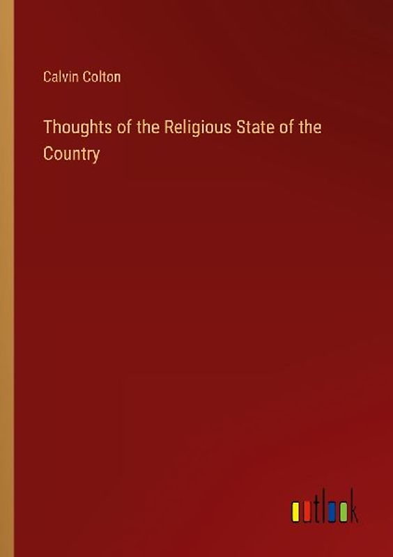 Thoughts of the Religious State of the Country