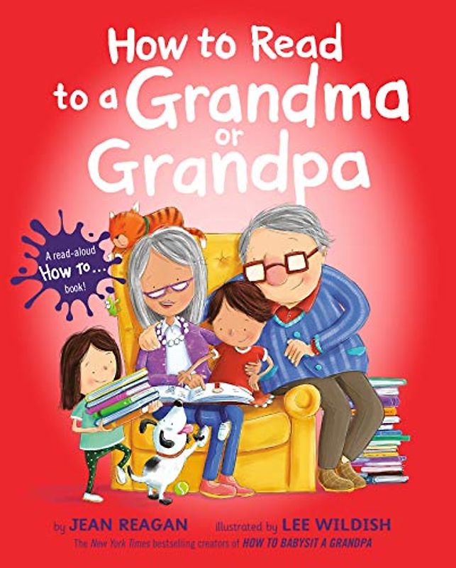 How to Read to a Grandma or Grandpa (How To Series)