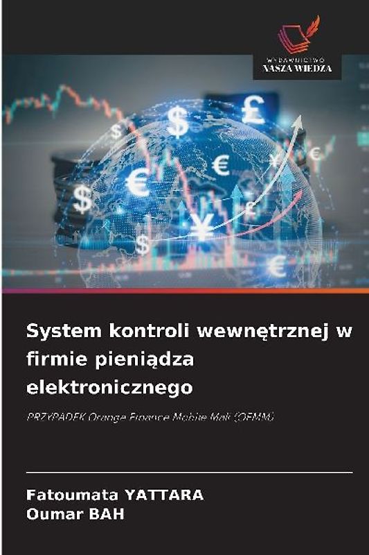 System kontroli wewn¿trznej w firmie pieni¿dza elektronicznego