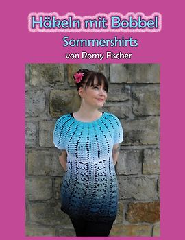 Häkeln mit Bobbel - Sommershirts