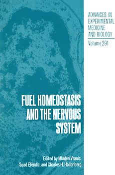 Fuel Homeostasis and the Nervous System