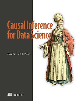 Causal Inference for Data Science