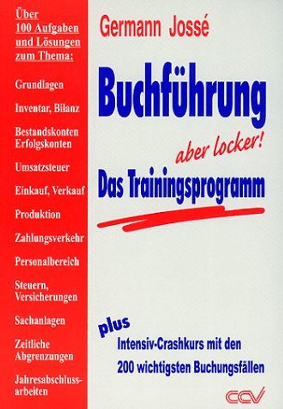 Buchführung - Das Trainingsprogramm. Das ideale Paket zum Üben, Wiederholen und zur Prüfungsvorbereitung. Passt zu jedem Lehrbuch und (fast) jeder Branche.  Über 1000 Buchungssätze, Geschäftsvorfälle und Einzelfragen inclusive Lösungen. Plus Intensiv-Crashkurs mit den 200 wichtigsten Buchungsfällen.  Berücksichtigt die neue MwSt. und die neuen Vorschriften für Abschreibungen