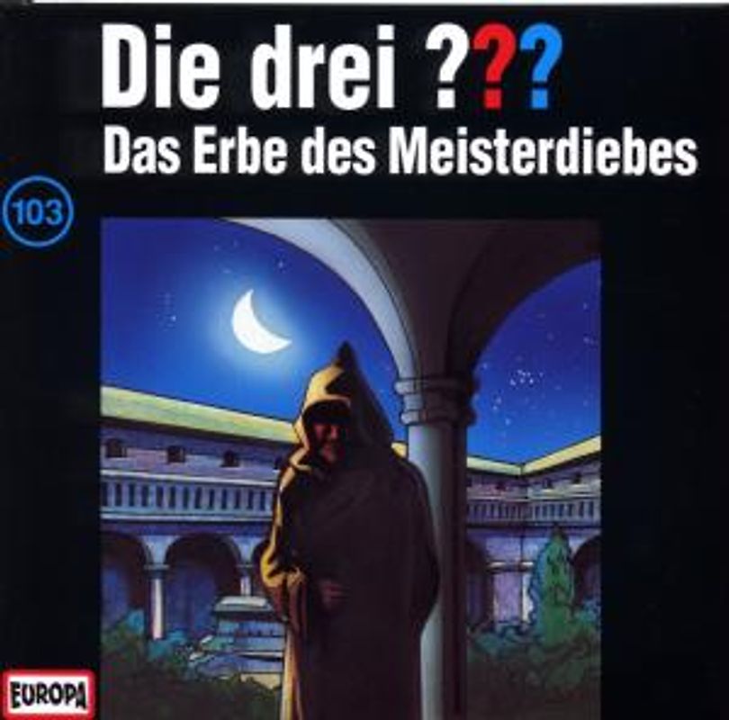 Die drei ???: Folge 103 - Das Erbe des Meisterdiebes