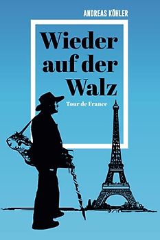 Wieder auf der Walz: Tour de France