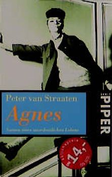 Agnes. Szenen eines unordentlichen Lebens