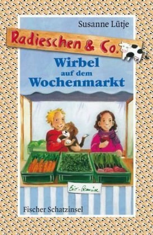 Radieschen & Co. – Wirbel auf dem Wochenmarkt