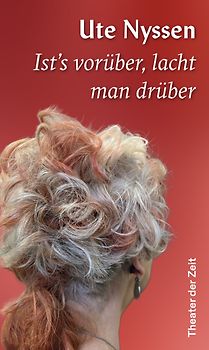 Ist's vorüber, lacht man drüber