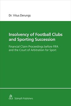 Insolvency of Football Clubs and Sporting Succession