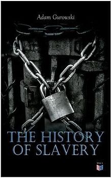 The History of Slavery